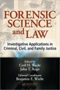 Forensic Science and Law: Investigative Applications in Criminal, Civil, and Family Justice