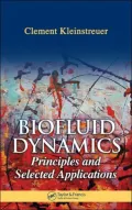 Biofluid Dynamics: Principles and Selected Applications
