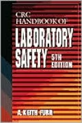 CRC Handbook of Laboratory Safety
