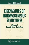 Eigenvalues of Inhomogenous Structures
