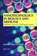 Nanotechnology In Biology And Medicine Methods, Devices, And Applications