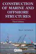 Construction of Marine and Offshore Structures, Third Edition