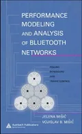 Performance Modeling and Analysis of Bluetooth Networks: Polling, Scheduling, and Traffic Control
