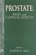 Prostate : Basic and Clinical Aspects