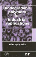 Biodegradable Polymers for Industrial Applications