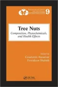 Tree Nuts: Composition, Phytochemicals, and Health Effects