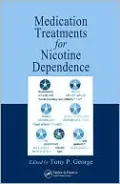 Medication Treatments for Nicotine Dependence