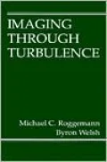 Imaging Through Turbulence