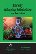 Obesity: Epidemiology, Pathophysiology, and Prevention