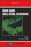 Brain Aging: Models, Methods & Mechanisms