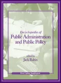 Encyclopedia of Public Administration and Public Policy
