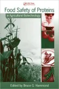 Food Safety of Proteins in Agricultural Biotechnology, Vol. 172