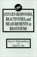 Oxygen Responses, Reactivities, and Measurements in Biosystems