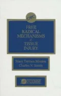 Free Radical Mechanisms of Tissue Injury