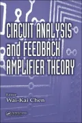 Circuit Analysis and Feedback Amplifier Theory