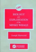 Biology and Exploitation of the Minke Whale