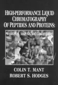 High-Performance Liquid Chromatography of Peptides and Proteins: Separation, Analysis, and Conformation