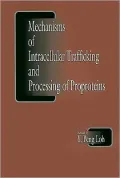 Mechanisms of Intracellular Trafficking and Processing of Proproteins