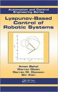 Lyapunov-Based Control of Robotic Systems