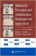 Multimedia Encryption and Authentication Techniques and Applications