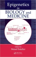 Epigenetics in Biology and Medicine