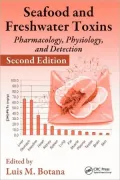 Seafood and Freshwater Toxins: Pharmacology, Physiology and Detection, Vol. 173