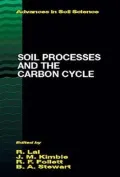 Soil Processes and the Carbon Cycle