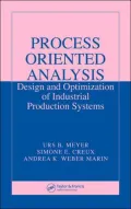 Process Oriented Analysis Design and Optimization of Industrial P