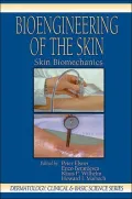 Bioengineering of the Skin: Skin Biomechanics, Vol. 5