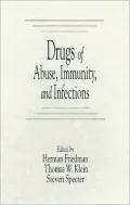Drugs of Abuse, Immunity, and Infections