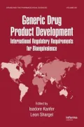 Generic Drug Product Development : Regulatory Issues