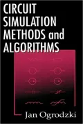 Circuit Simulation Methods and Algorithms
