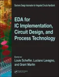 EDA for IC Implementation, Circuit Design, and ProcessTechnology