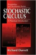 Stochastic Calculus: A Practical Introduction