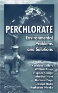 Perchlorate Environmental Problems and Solutions