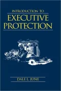 Introduction To Executive Protection