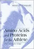 Amino Acids and Proteins for the Athlete