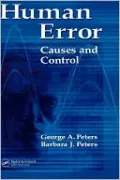 Human Error: Causes and Control
