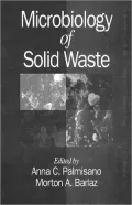 Microbiology of Solid Waste (The Microbiology of Extreme and Unusual Environments Series)