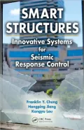 Smart Structures Innovative Systems for Seismic Response Control
