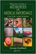 Physician's Guide to Arthropods of Medical Importance, Fifth Edition (Book + CD)
