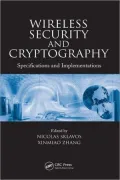 Wireless Security and Cryptography: Specifications and Implementations