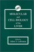 Molecular and Cell Biology of the Liver