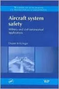 Aircraft System Safety: Military and Civil Aeronautical Applications