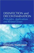 Disinfection and Decontamination: Principles, Applications and Related Issues