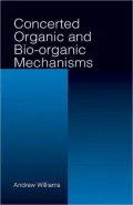 Concerted Organic and Bio-Organic Mechanisms