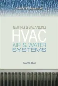 Testing and Balancing Hvac Air and Water Systems Fourth Edition