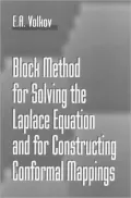Block Method for Solving the Laplace Equation and for Constructing Conformal Mappings