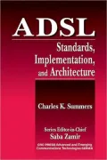 Adsl Standards, Implementation, and Architecture