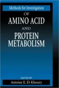 Methods for Investigation of Amino Acid and Protein Metabolism